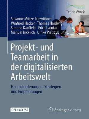 cover image of Projekt- und Teamarbeit in der digitalisierten Arbeitswelt